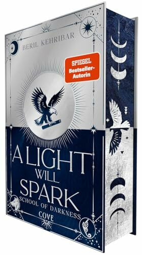 A Light Will Spark (School of Darkness 2): Romantische Dark Academia Fantasy der SPIEGEL-Bestsellerautorin | Schmuckausgabe mit Lesebändchen und limitiertem Motiv-Farbschnitt