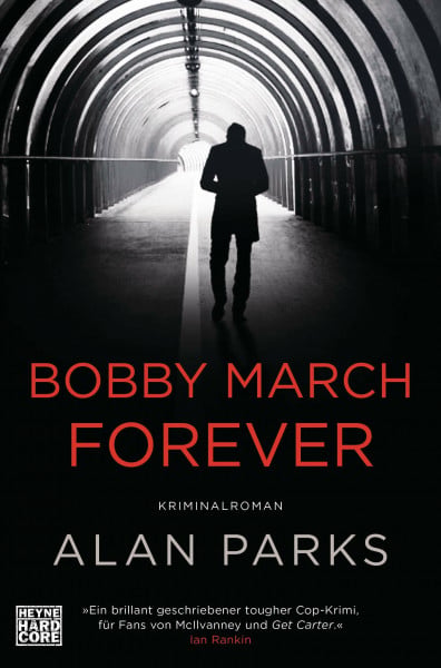 Bobby March forever: Kriminalroman. Band 3 (Die Harry McCoy-Serie, Band 3)
