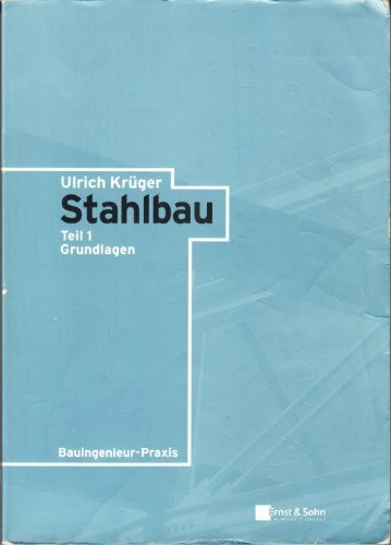 Stahlbau, 2 Bde., Bd.1, Grundlagen