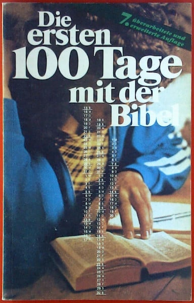 Die ersten 100 Tage mit der Bibel