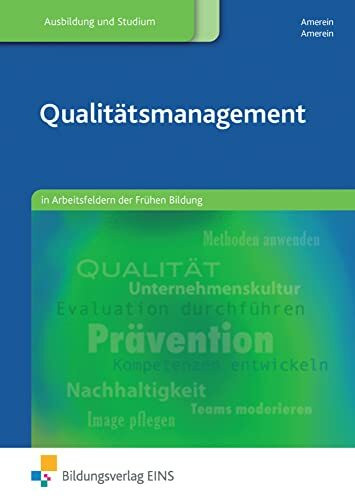 Qualitätsmanagement: in Arbeitsfeldern der Frühen Bildung Schülerband