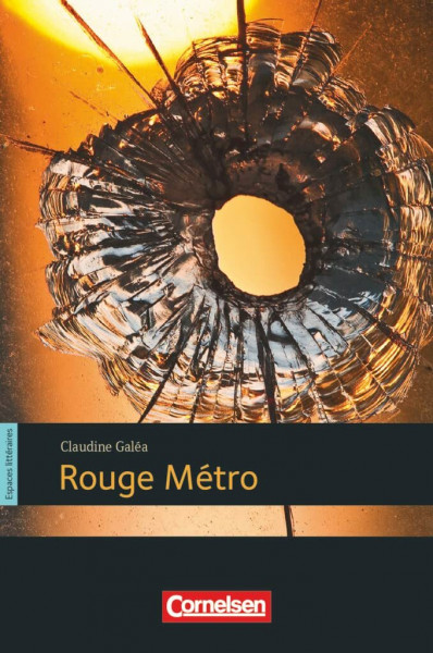 Espaces littéraires - Lektüren in französischer Sprache - B1: Rouge Métro - Lektüre