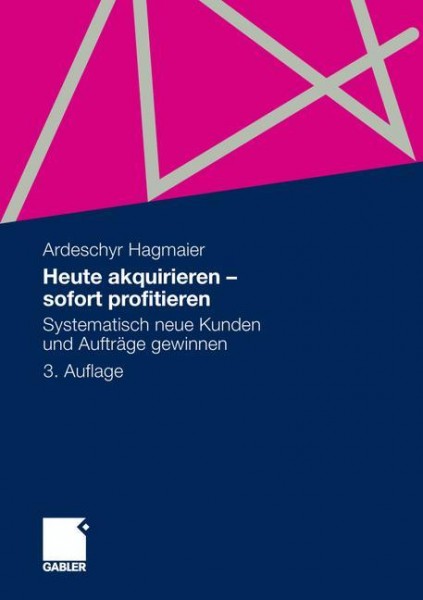 Heute akquirieren - sofort profitieren