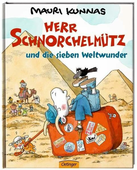 Herr Schnorchelmütz und die sieben Weltwunder