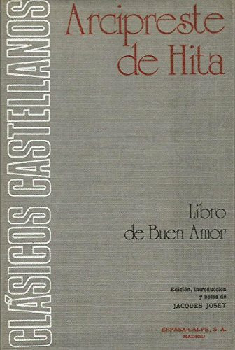 Libro de Buen Amor, I. El Arcipreste de Hita