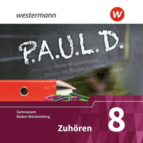 P.A.U.L. D. (Paul) 8. Zuhören. Audio-Doppel-CD. Gymnasien in Baden-Württemberg u.a.