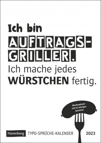 Typo-Sprüche-Kalender s/w Wochenplaner 2023