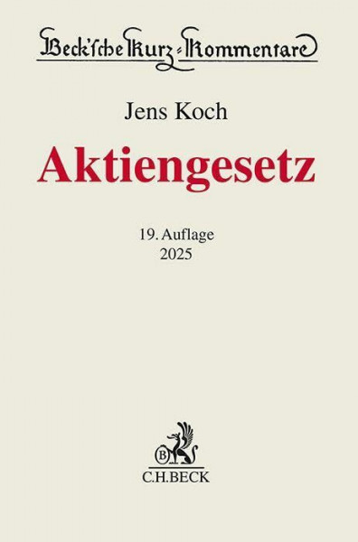Aktiengesetz. AktG (Beck'sche Kurz-Kommentare)