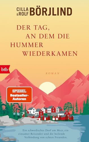 Der Tag, an dem die Hummer wiederkamen: Roman