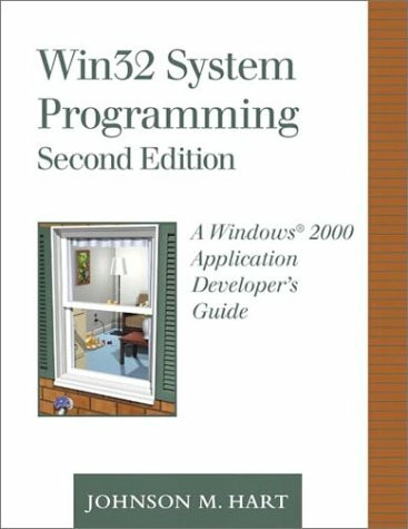 Win32 System Programming: A Windows 2000 Application Developer's Guide (Addison-Wesley Microsoft Technology)