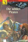 Die wilden Piraten