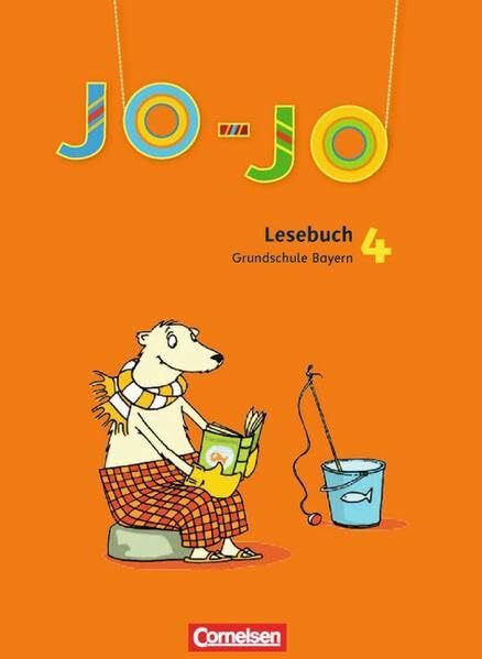 Jo-Jo Lesebuch - Grundschule Bayern - Bisherige Ausgabe: 4. Jahrgangsstufe - Schülerbuch