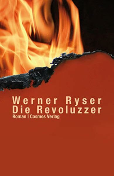 Die Revoluzzer: Roman