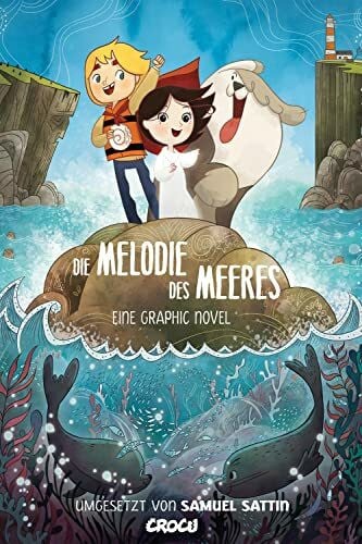Die Melodie des Meeres: Die Graphic Novel