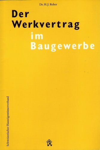 Der Werkvertrag im Baugewerbe Der Werkvertrag im Baugewerbe