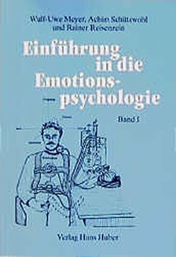 Einführung in die Emotionspsychologie I