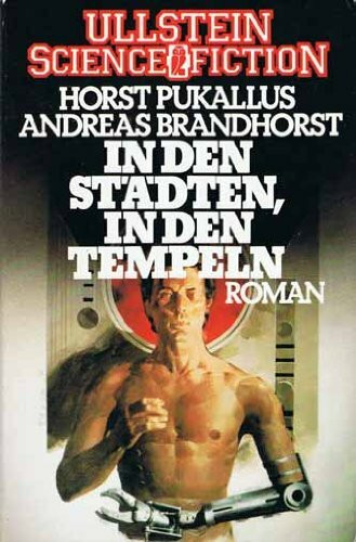 In den Städten, in den Tempeln (Ullstein Phantastische Phänomene)