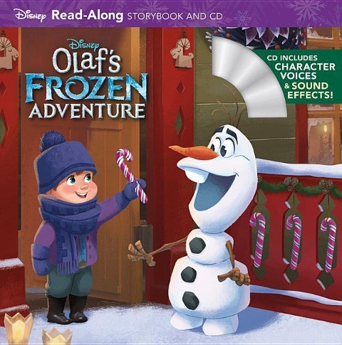 Olaf's Frozen Adventure (Read-Along Storybook & CD)