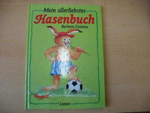 Mein allerliebstes Hasenbuch