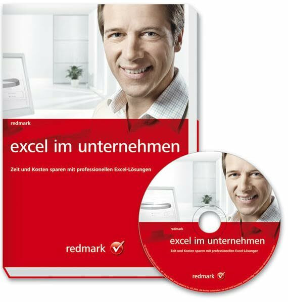 redmark excel im unternehmen: Zeit und Kosten sparen mit professionellen Excel-Lösungen (WRS Computerline)