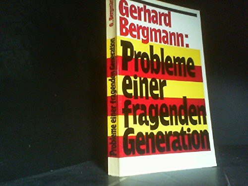 Probleme einer fragenden Generation