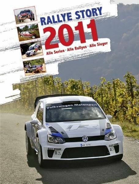 Rallye Story 2011: Alle Serien - Alle Rallyes - Alle Sieger