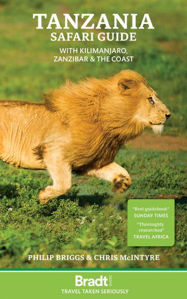 Tanzania Safari Guide: with Kilimanjaro, Zanzibar and the coast (Bradt Travel Guide)