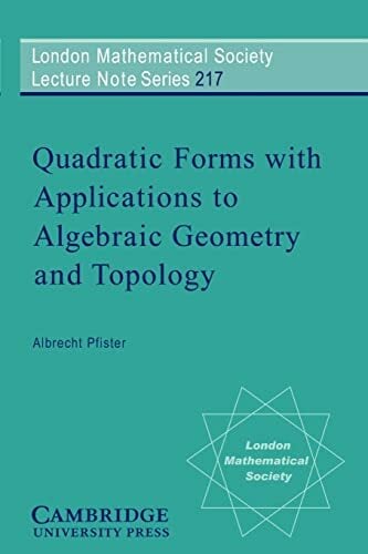 LMS: 217 Quadratic Forms Appllctns (London Mathematical Society Lecture Note Series) LMS: 217 Quadratic Forms Appllctns (London Mathematical Society Lecture Note Series)