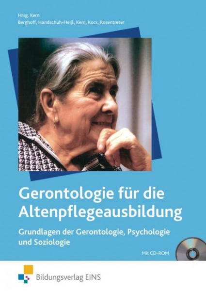 Gerontologie für die Altenpflegeausbildung 1