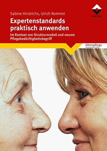 Expertenstandards praktisch anwenden: Im Kontext von Strukturmodell und neuem Pflegebedürftigk... - Bild 3