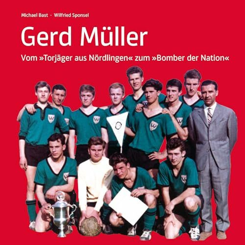 Gerd Müller: Vom "Torjäger aus Nördlingen" zum "Bomber der Nation"