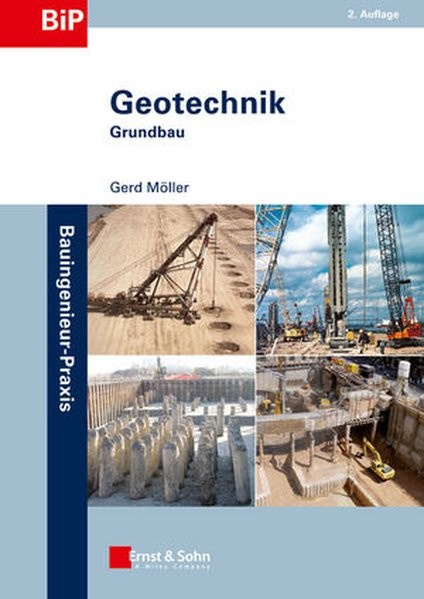Geotechnik: Grundbau (Bauingenieur-Praxis)