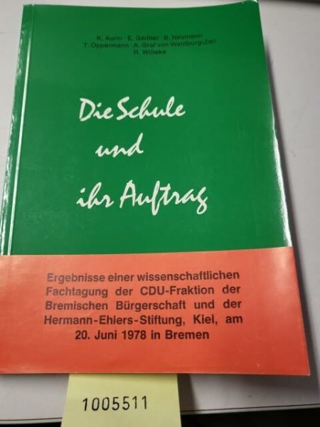Die Schule und ihr Auftrag