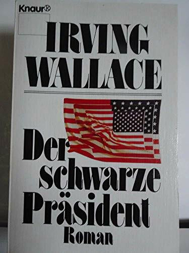 Der schwarze Präsident (Knaur Taschenbücher. Romane, Erzählungen)