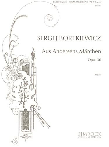 From Andersen's Fairy Tales: A Musical Picture Book. op. 30. piano.