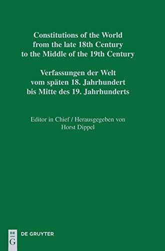 National Constitutions / Constitutions of the Italian States (Ancona – Lucca) (Constitutions of the World from the late 18th Century to the Middle of the 19th Century)