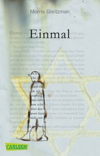 Carlsen Einmal, Beeindruckend Und Preisgekr�nt, Der Schrecken Des Holocaust Aus Der Sicht Eines Kindes
