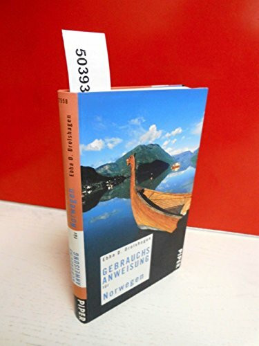 Gebrauchsanweisung für Norwegen (Piper Taschenbuch, Band 7558)