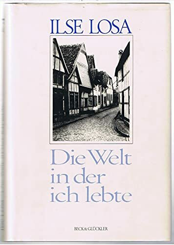 Die Welt in der ich lebte: Die Geschichte der Rose Frankfurter. Roman