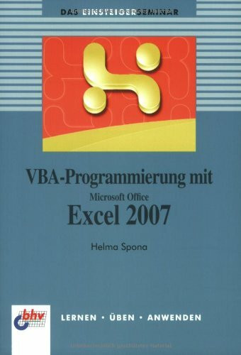 VBA-Programmierung mit Microsoft Office Excel 2007