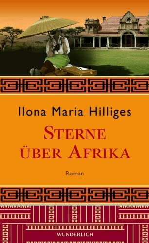 Sterne über Afrika (Amelie von Freyer, Band 1)