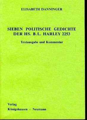 Sieben politische Gedichte der HS. B.M. Harley 2253: Textausgabe und Kommentar