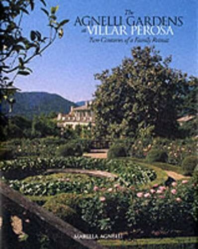 Agnelli Gardens at Villar Per Osa: Two Centuries of a Family Retreat