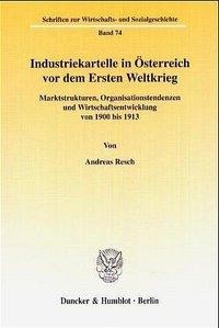 Industriekartelle in Österreich vor dem Ersten Weltkrieg