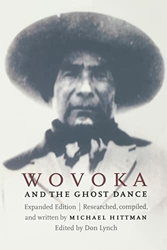 Wovoka and the Ghost Dance (Expanded Edition)