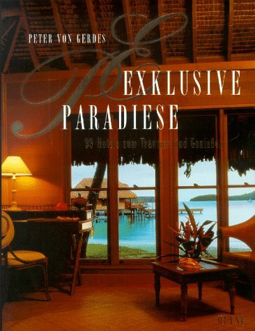 Exklusive Paradiese