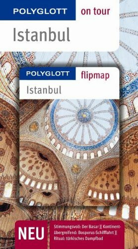 Istanbul - Buch mit flipmap: Polyglott on tour Reiseführer