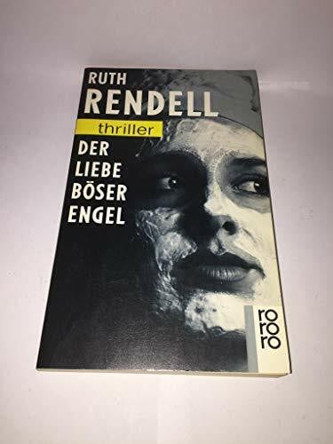 Der Liebe böser Engel (rororo thriller)