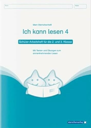 Ich kann lesen 4 - Schülerarbeitsheft für die 2. und 3. Klasse: Mein Sternchenheft mit Texten und Übungen zum selbstständigen Lesen