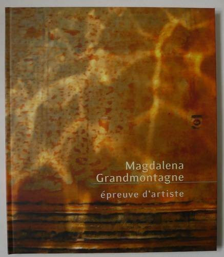 Magdalena Grandmontagne épreuve d'artiste